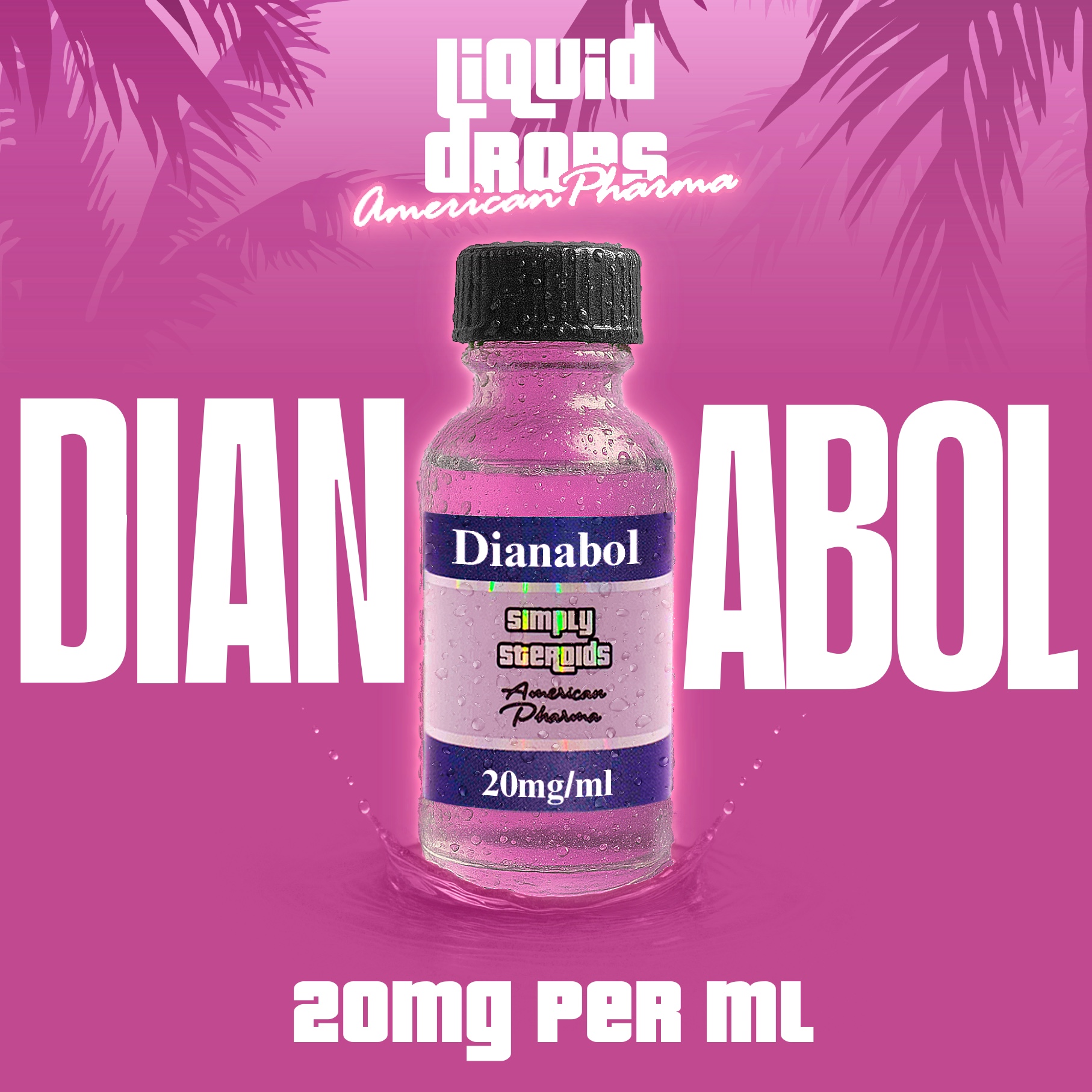 Dianabol 20mg/ml x 30ml Liquid Oral Drops (USA)